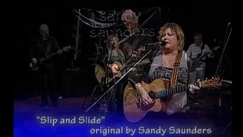 The Sandy Saunders Band, "Slip and Slide"