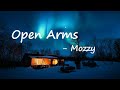 Mozzy Open Arms Lyrics mp3