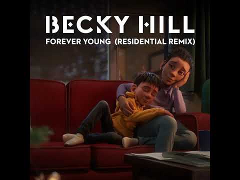 Becky Hill - Forever Young (Residential Remix)