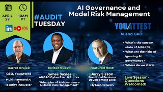 #AuditTuesday - AI Governance and Model Risk Management w/ James Sayles Noticias