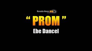 PROM - Ebe Dancel (Karaoke)