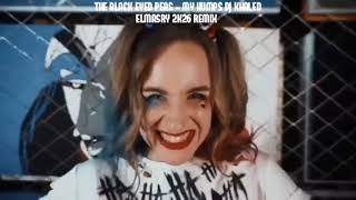 The Black Eyed Peas - My Humps Dj Khaled Elmasry 2k26 Remix 