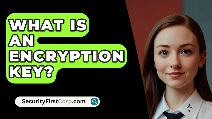 What Is An Encryption Key? - SecurityFirstCorp.com