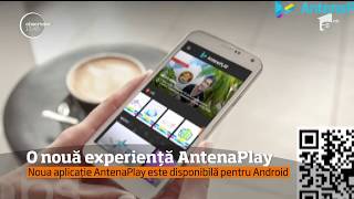 Antenaplay Lansează Noua Aplicaţie Pentru Android