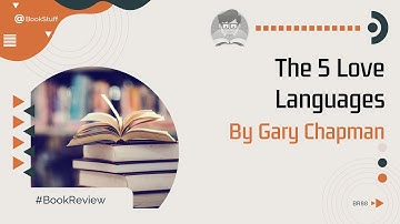 Unlock the Secrets of Love! ❤️ The 5 Love Languages Explained 📚 Gary Chapman