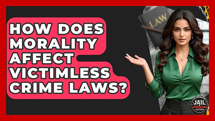 How Does Morality Affect Victimless Crime Laws? - Jail & Prison Insider