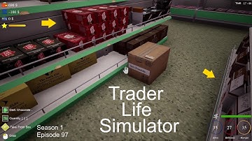 Trader Life Simulator | Stocking Milk And Dark Chocolate And Cinnamon Rolls | Season 1 Episode 97