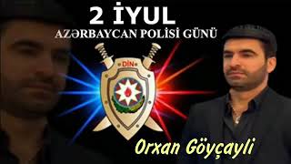 Orxan Göyçayli - Polisler Gunu 2021 Resimi