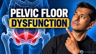 Pelvic Floor Dysfunction: Signs, Symptoms & Treatment Options
