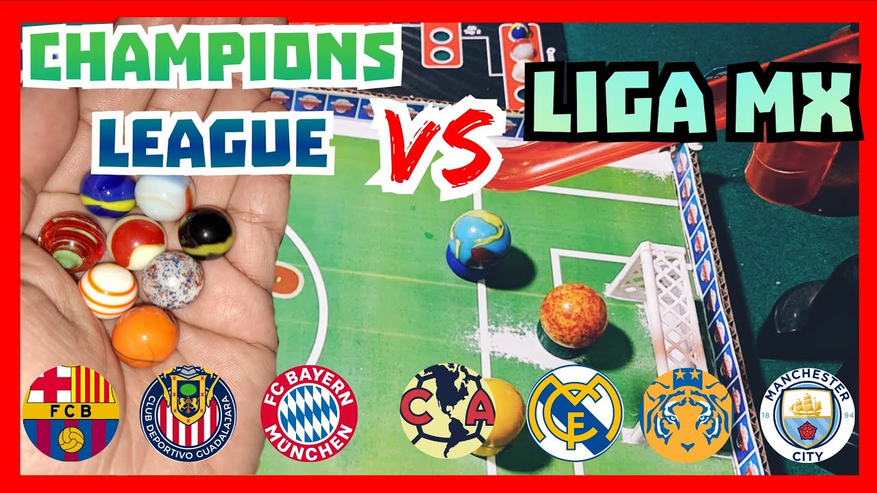 Torneo con CANICAS | Champions League vs Liga MX