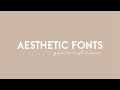 ‧͙⁺˚*･༓☾ aesthetic fonts 2021 ☽༓･*˚⁺‧͙  // with links!