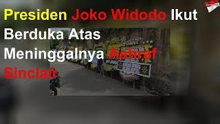 Jokowi Ikut Berduka Atas Meninggalnya Ashraf Sinclair