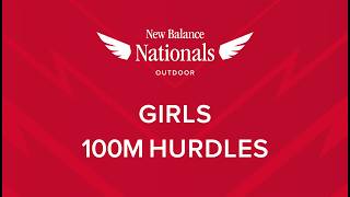 Girls 100m Hurdles - New Balance Nationals Outdoor 2026
