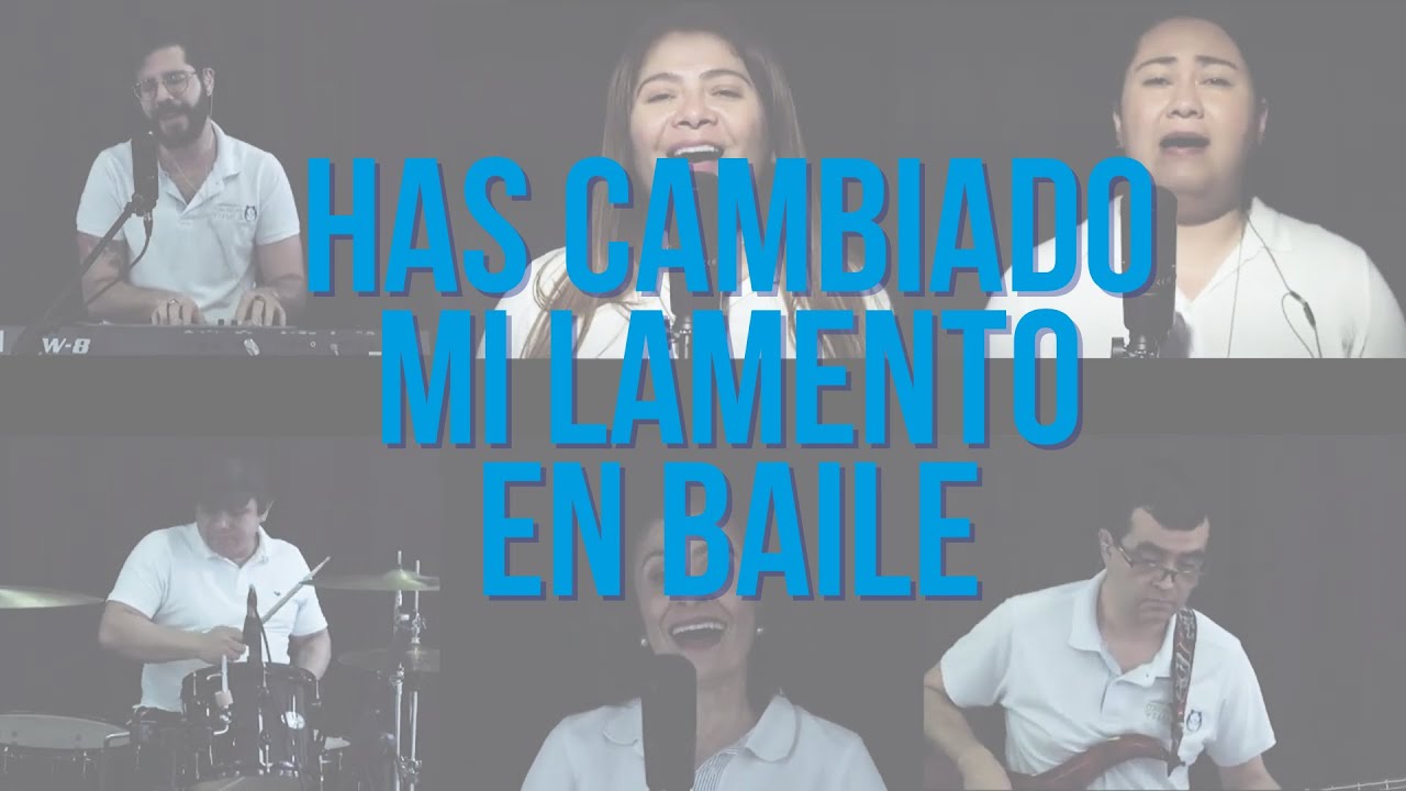 "Has cambiado mi lamento en baile" Marcos Witt (Cover: Corporación