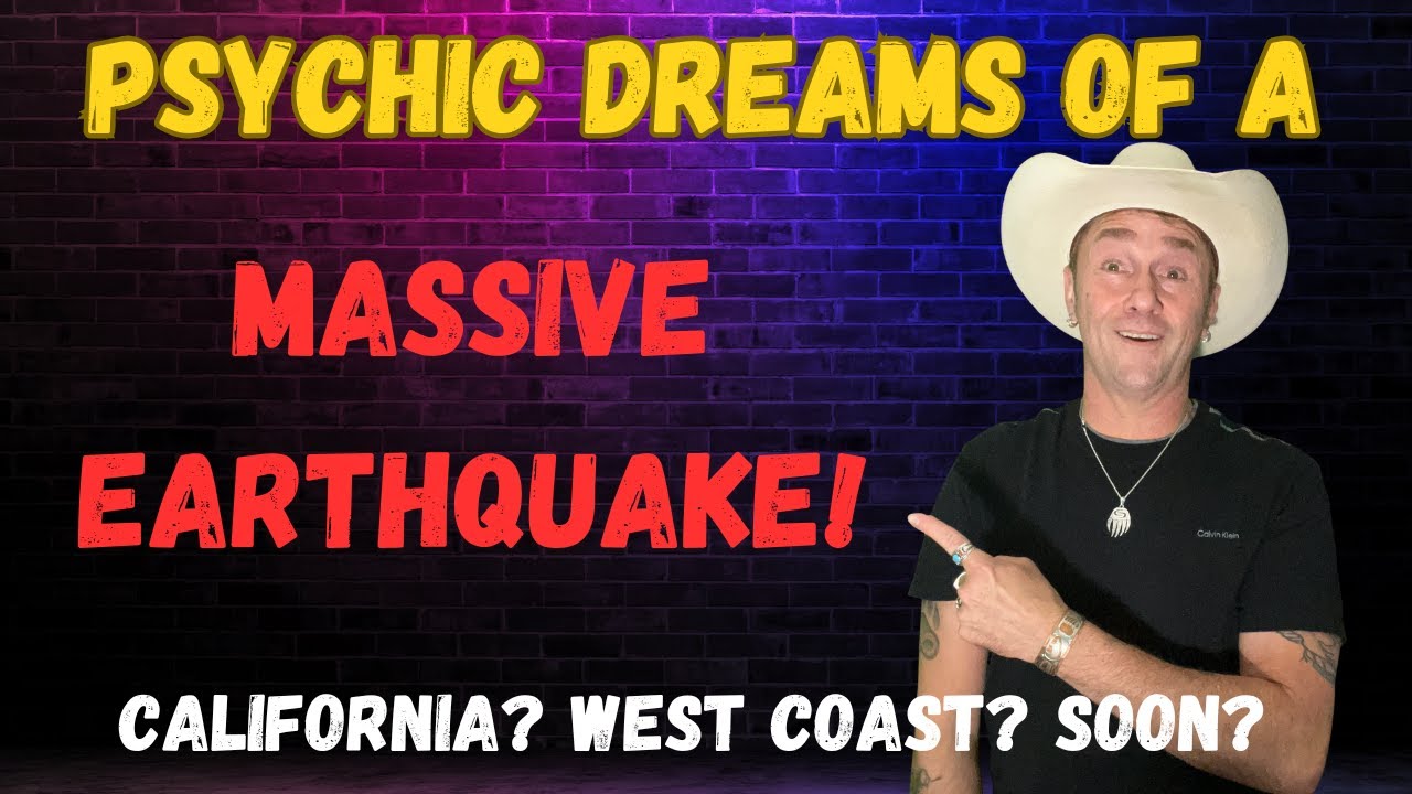 Психические сны о грядущем мощном землетрясении! Западное побережье Калифорнии?