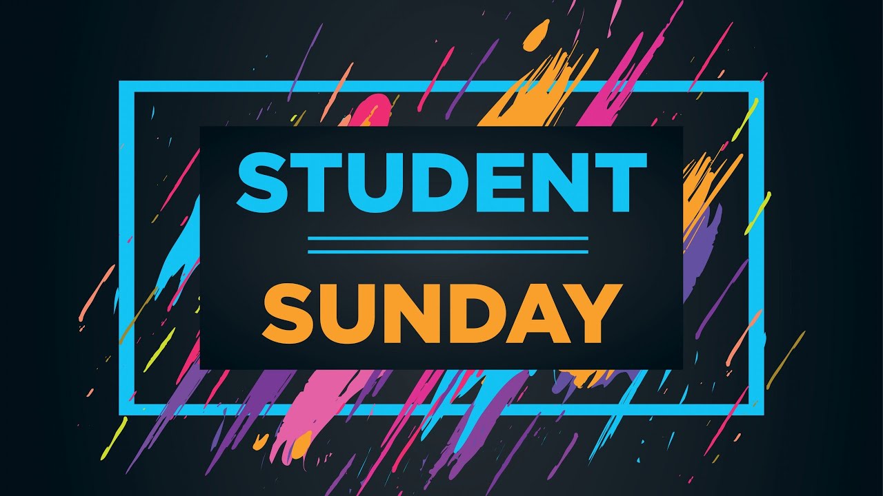 Student Sunday Worship Service - 6/04/2023 (Student Sunday) - YouTube