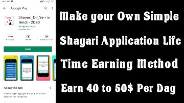 Make Your Own Simple Shayari Application || Life Time Earning Method Daily 40 to 50$ Earn🤑