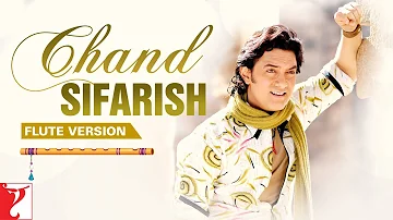 Flute Version: Chand Sifarish | Fanaa | Jatin-Lalit | Prasoon Joshi | Vijay Tambe