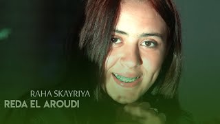 Reda El Aroudi - Raha Skayriya (official Music video) 2020 رضى العرودي- راها سكيرية (فيديو كليب)