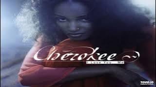 Cherokee - Ooh Wee Wee (4 U Mix)