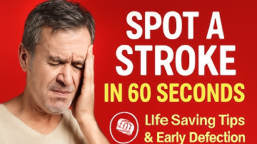 Spot a Stroke in 60 Seconds   This Could Save a Life!