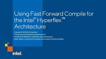 Using Fastforward Compile for the Intel® Hyperflex™ Architecture