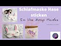 KathieKreativ Stickdatei ITH Schlafmaske Hase sticken