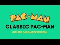 Pacman Game Offline for Google Chrome chrome extension
