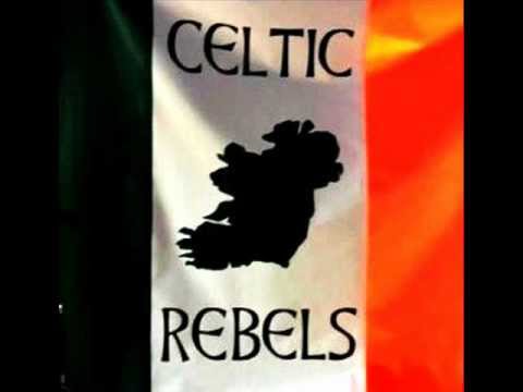 The Celtic Rebels - 90 Miles From Dublin Town