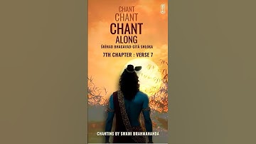Bhagavad Gita Chapter 7 Verse 7 | Powerful Sanskrit Chanting! #BhagavadGita #GitaChanting