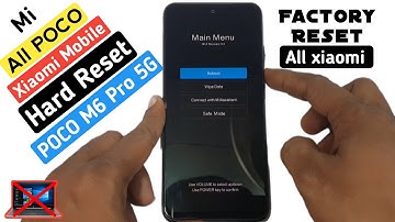 How to Hard Reset Poco M6 Pro 5G / Xiaomi Factory Reset