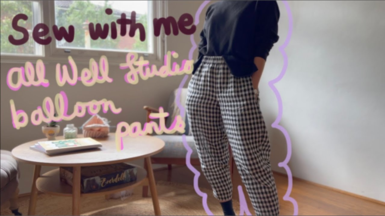 COVID sew with me: All Well studio pants balloon hack 