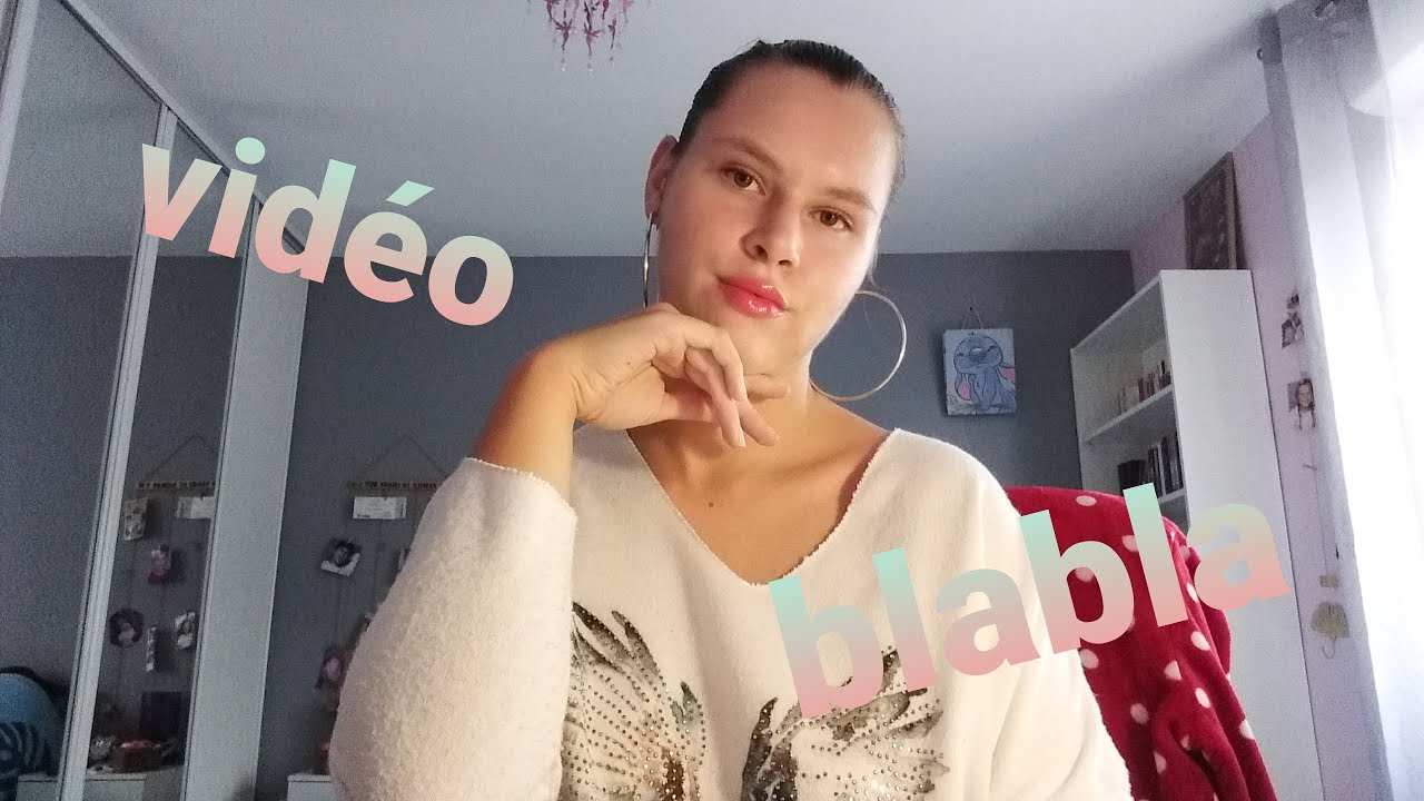 Vidéo blabla 