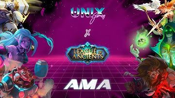 League of Ancients ($LOA) x Unix Gaming: LIVE AMA