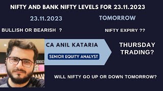 Nifty Prediction and Bank Nifty Analysis for THURSDAY  | 23 NOVEMBER 2023 I  NIFTY EXPIRY TRADING