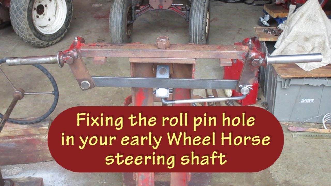 Wheel Horse Steering Shaft Roll Pin Hole YouTube