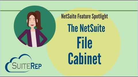The NetSuite File Cabinet