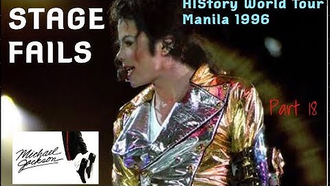 Michael Jackson - Stage Fails Part 18 - Manila 1996 - HIStory World Tour