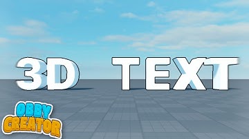 How To Make 3D Text Tutorial || Roblox - Obby Creator