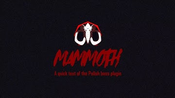 Mammoth VST - (quick test)