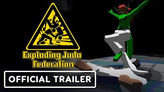 Exploding Judo Federation - Official EVO Teaser Trailer