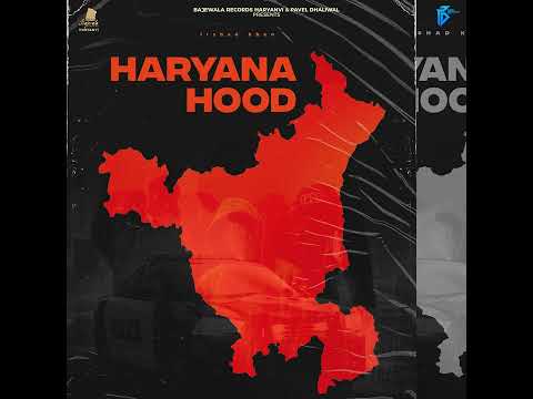 Irshad khan - HARYANA HOOD (Official Music) | Desi Balak Gama Ke | New Haryanvi song 2023