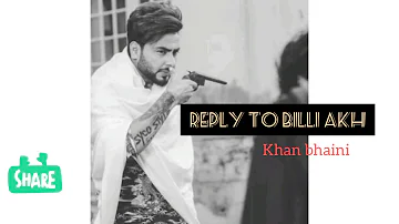 Reply to billi akh by khan bhaini full new Punjabi song