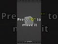 Blender G Shortcut #-1 How to Move Objects #subscribe #BlenderArt #3DModeling #Blender#shortsvideo