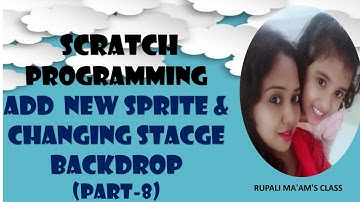 🐤💔SCRATCH PROGRAMMING: ADD NEW SPRITE & CHANGE STAGE BACKDROP(PART-8)🐤💔
