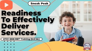 Readiness To Effectively Deliver Services. ATCC 2026 RBT® Training (3rd Ed.)