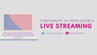 Contributing to Open Source - Live Coding