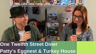 Restaurant Review: One Twelfth Street Diner/Patty's Eggnest & Turkey House