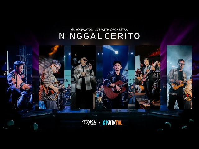 NINGGAL CERITO - GUYONWATON (LIVE WITH ORCHESTRA) class=