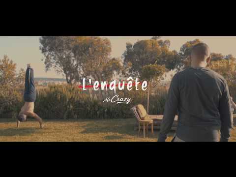 MR CRAZY - L'ENQUETE  [Officiel Video]